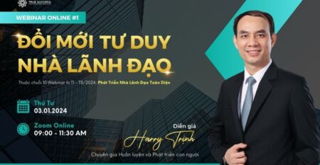 Webinar Đổi mới tư duy nhà lãnh đạo